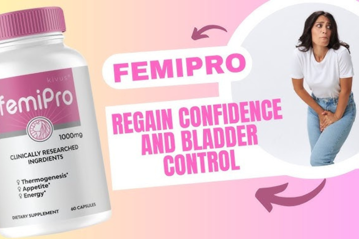 FemiPro Review: A Natural Solution for Bladder Control & Urinary Health